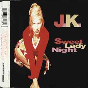 J.K. - Sweet Lady Night FLAC