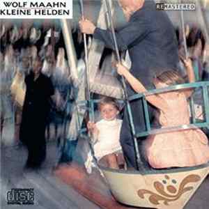 Wolf Maahn - Kleine Helden FLAC