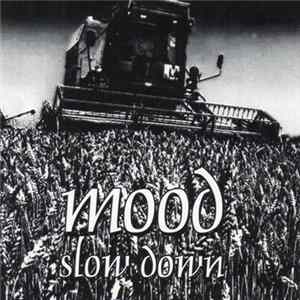 Mood - Slow Down FLAC