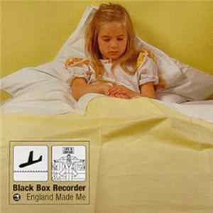 Black Box Recorder - England Made Me FLAC