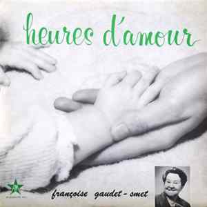 Françoise Gaudet-Smet - Heures D'Amour FLAC