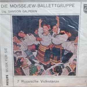 Die Moissejew-Balletgruppe - 7 Russische Volkstänze FLAC