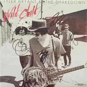 Tyler Bryant & The Shakedown - Wild Child FLAC