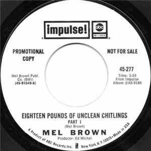 Mel Brown - Eighteen Pounds Of Unclean Chitlings FLAC