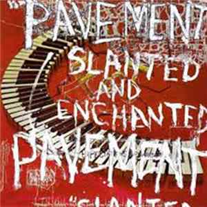 Pavement - Slanted And Enchanted FLAC