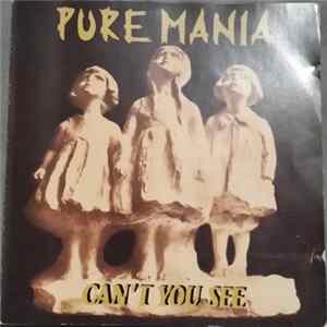 Pure Mania - Can't You See FLAC