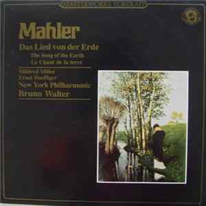 Gustav Mahler - Mildred Miller, Ernst Haefliger, New York Philharmonic, Bruno Walter - Das Lied Von Der Erde FLAC