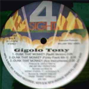 Gigolo Tony - Dunk That Monkey FLAC