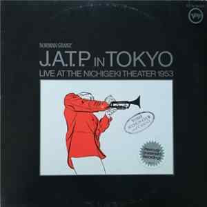 Jazz At The Philharmonic - J.A.T.P. In Tokyo (Live At The Nichigeki Theatre 1953) FLAC
