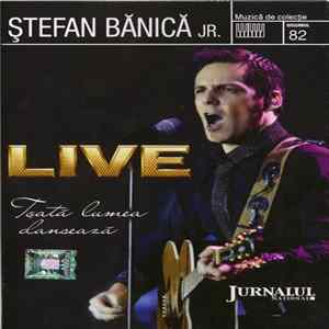 Ștefan Bănică Jr. - Live - Toata Lumea Dansează FLAC