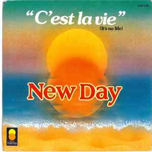 New Day - "C'est La Vie" (It's No Life) FLAC