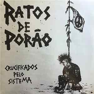 Ratos De Porão - Crucificados Pelo Sistema FLAC