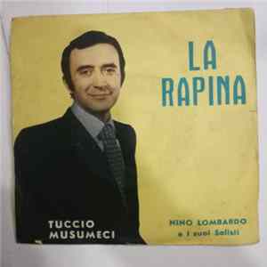 Tuccio Musumeci, Nino Lombardo E I Suoi Solisti - La Rapina FLAC