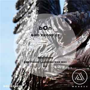 bOn - Bird Phone EP FLAC