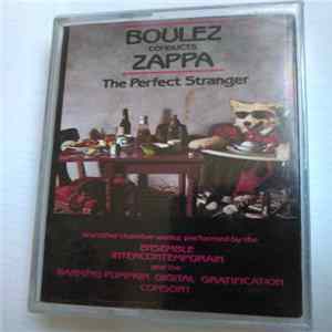 Boulez Conducts Zappa - The Perfect Stranger FLAC