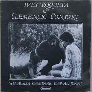 Ives Roqueta & Clemencic Consort - M'ausissi Caminar Cap Al Jorn FLAC