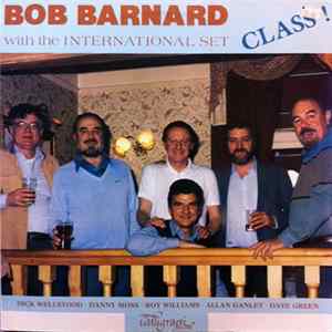 Bob Barnard With The International Set - Class! FLAC