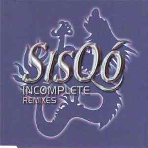 Sisqo - Incomplete - Remixes FLAC