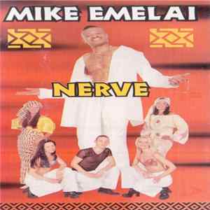 Mike Emelai - Nerve FLAC