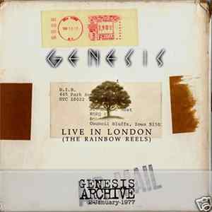 Genesis - Live In London (The Rainbow Reels) FLAC