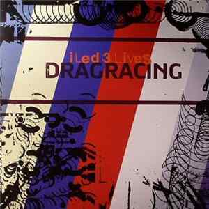 I Led 3 Lives - Dragracing FLAC