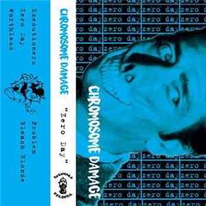 Chromosome Damage - Zero Day FLAC