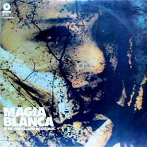 Magia Blanca - Si Me Has Dejado De Querer FLAC