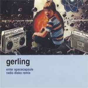 Gerling - Enter Spacecapsule Remix Single FLAC