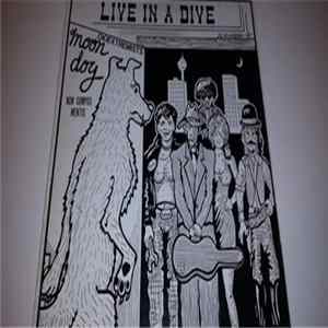 Okiextremists Moon Dog - Live In A Dive FLAC