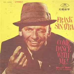 Frank Sinatra With Billy May And His Orchestra - Come Dance With Me! FLAC