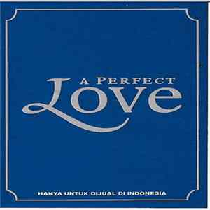 Various - A Perfect Love FLAC