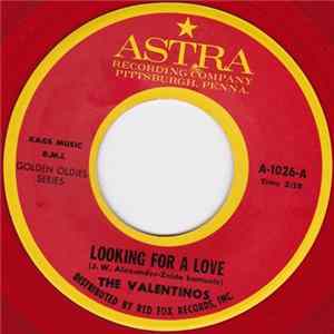The Valentinos - Lookin' For A Love / Somewhere There's A Girl FLAC