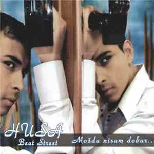Husa Beat Street - Možda Nisam Dobar... FLAC