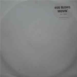400 Blows - Movin' FLAC