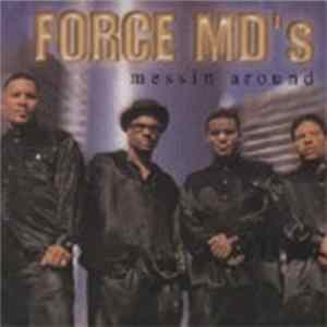 Force MD's - Messin Around FLAC