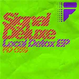 Signal Deluxe - Local Detox EP FLAC