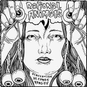 Rational Animals - Perception Becomes Reality FLAC