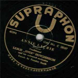 Leslie "Jiver" Hutchinson And His Coloured Orchestra - Annie Laurie / I Cant Get Started FLAC