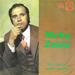 Meho Zekić - Ti Si Žena Mojih Snova FLAC