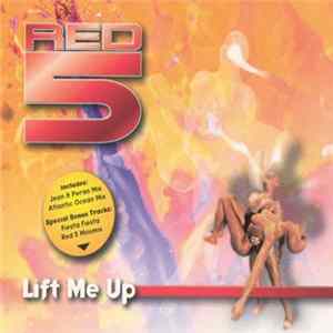 Red 5 - Lift Me Up FLAC