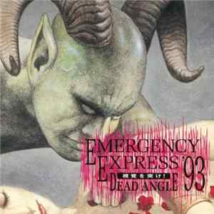 Various - Emergency Express '93 ~ Dead Angle 視覚を突け！ FLAC