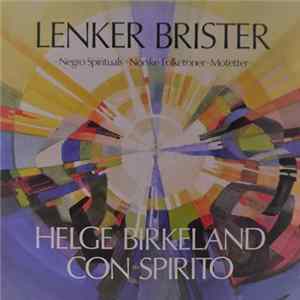 Helge Birkeland, Con Spirito - Lenker Brister FLAC