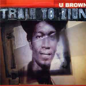 U Brown - Train To Zion (1975-1978) FLAC