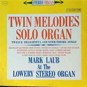 Mark Laub - Twin Melodies - Solo Organ FLAC