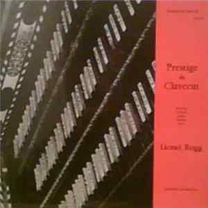 Lionel Rogg - Buxtehude / Sweelinck / Muffat / Froberger / Böehm - Prestige Du Clavecin FLAC