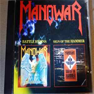 Manowar - Battle Hymns / Sign Of The Hammer FLAC