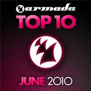 Various - Armada Top 10 - June 2010 FLAC