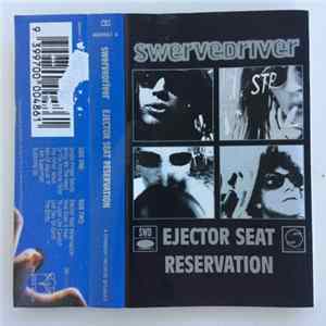 Swervedriver - Ejector Seat Reservation FLAC