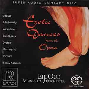 Eiji Oue, Minnesota Orchestra - Exotic Dances From The Opera FLAC