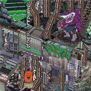 Sharkula, Mukqs - Prune City FLAC